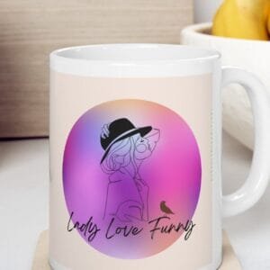 Pink & Purple, Lady love Funny, Mug 11oz, Ceramic Mug, Wonderful Gift, for Mom, Sister, Friend, or Co-worker Mom Gift, Cool Sister Gift,